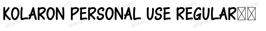 Kolaron Personal Use Regular字体转换